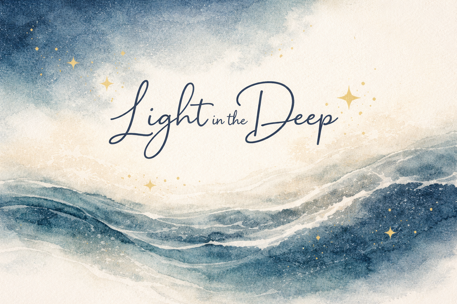 Light in the Deep